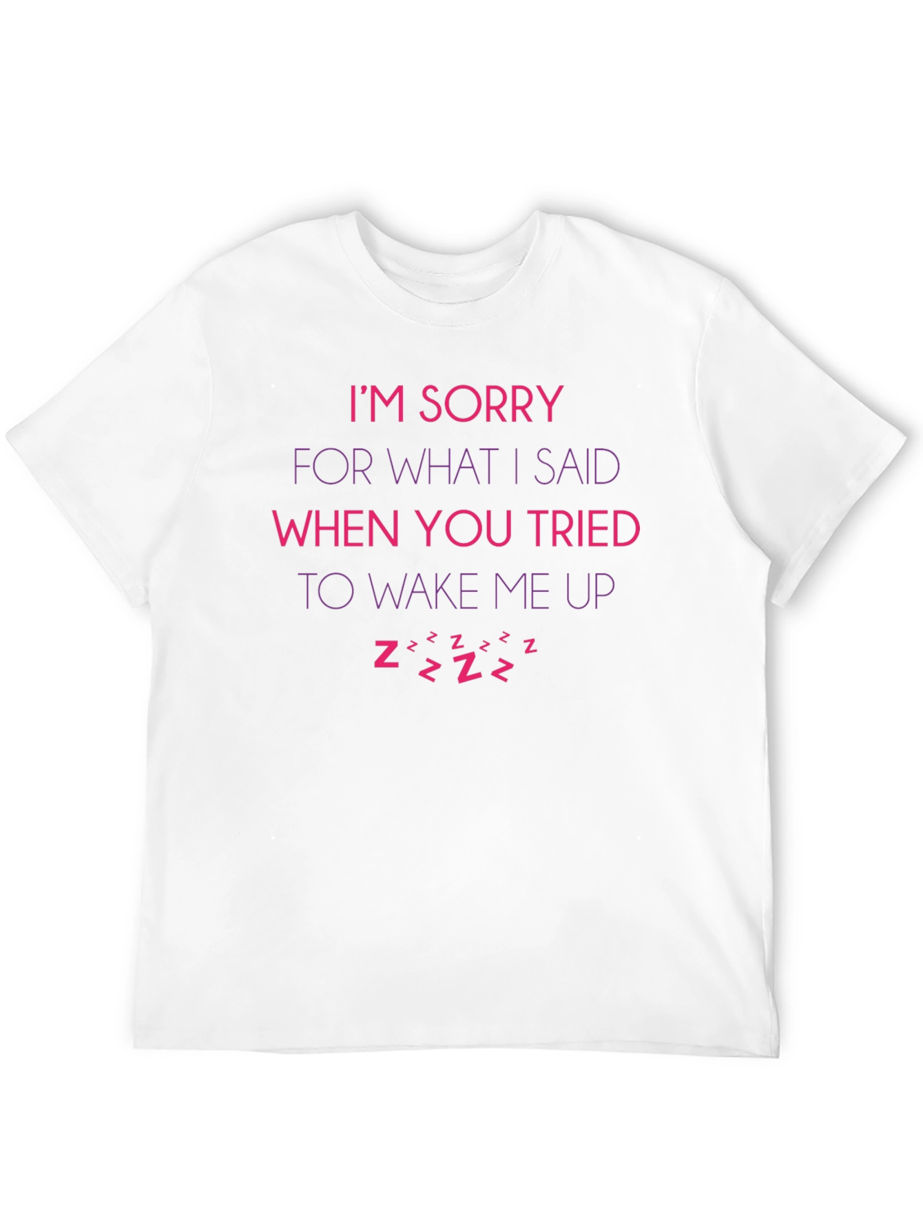 Funny Sorry Sleep T-Shirt