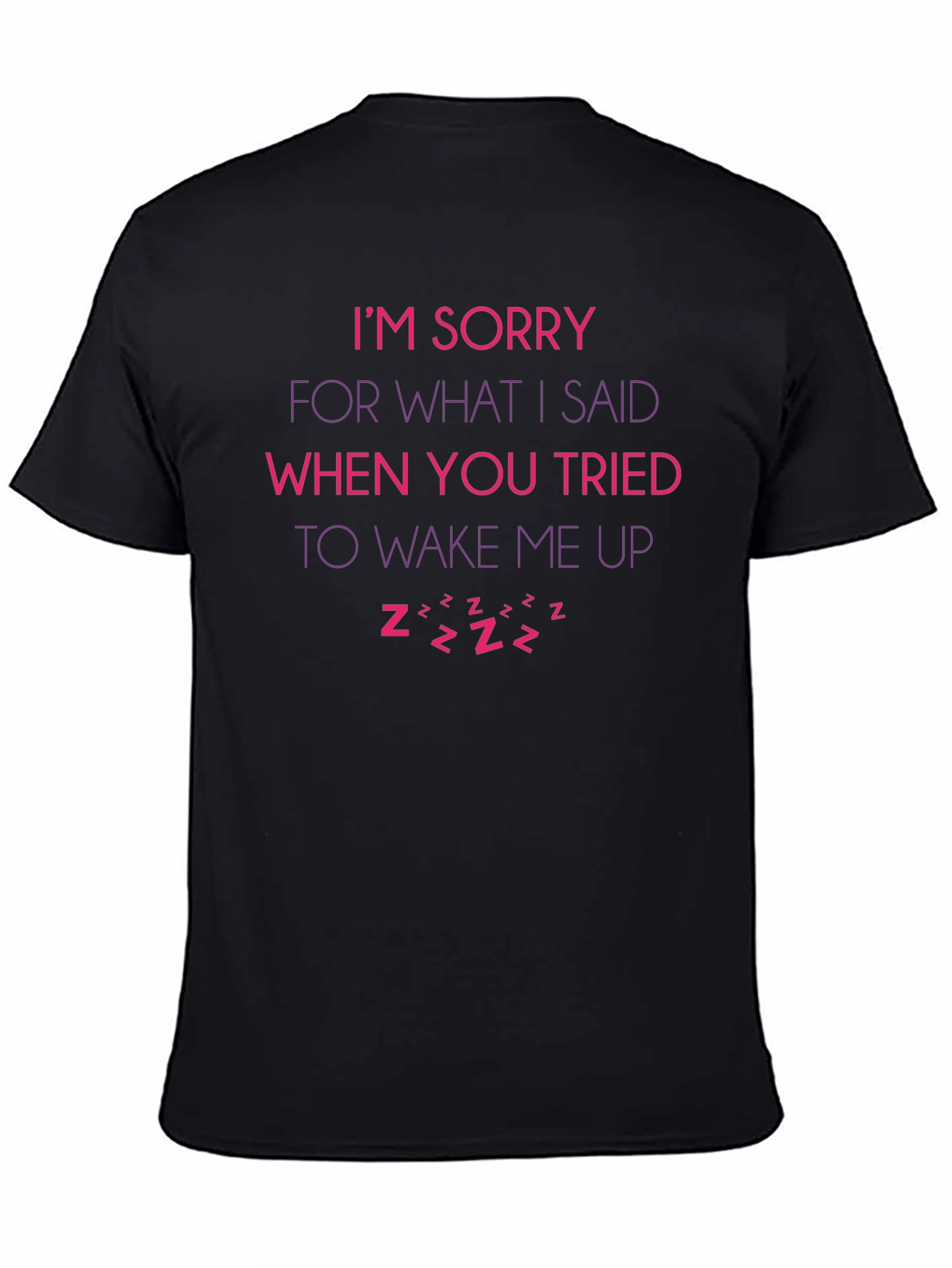 Funny Sorry Sleep T-Shirt