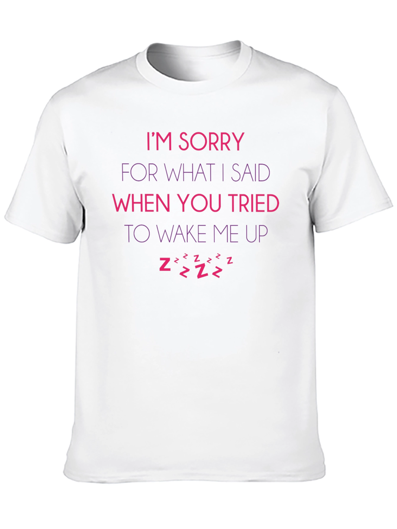 Funny Sorry Sleep T-Shirt