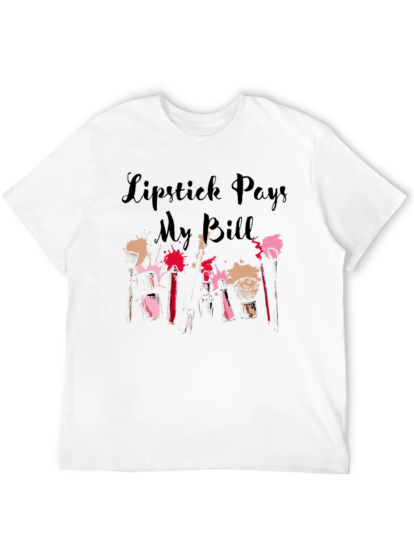 Lipstick Pays My Bills Graphic Tee