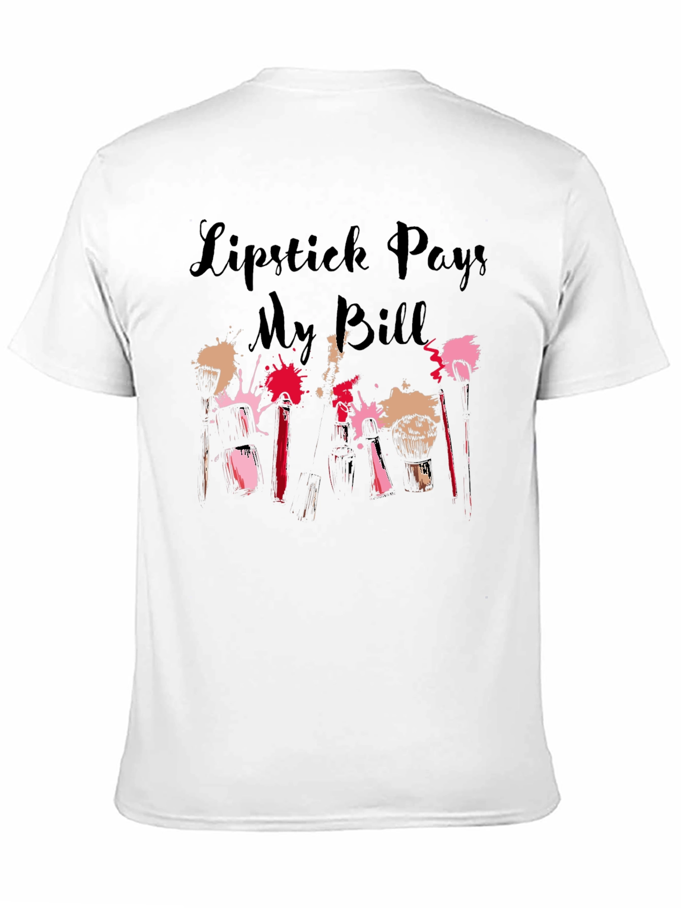 Lipstick Pays My Bills Graphic Tee