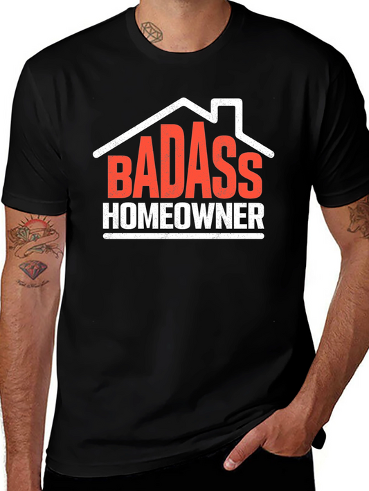 Badass Homeowner Graphic Tee - Black