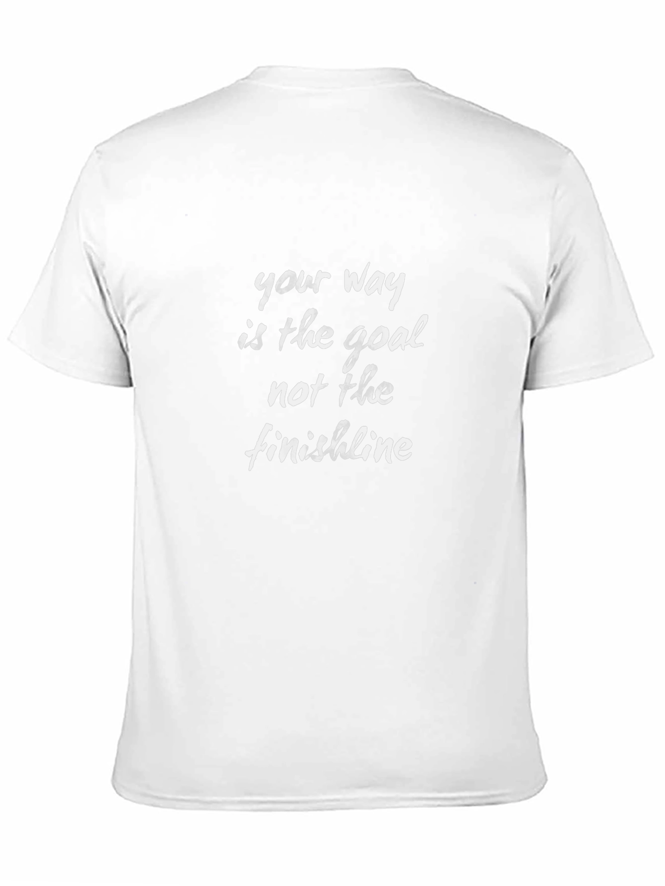 Motivational T-Shirt - Your Way Is The Goal