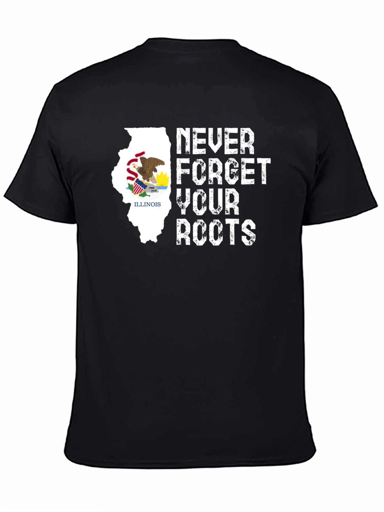 Illinois Roots T-Shirt - Never Forget Your Roots