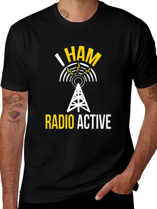 I HAM Radio Active T-Shirt