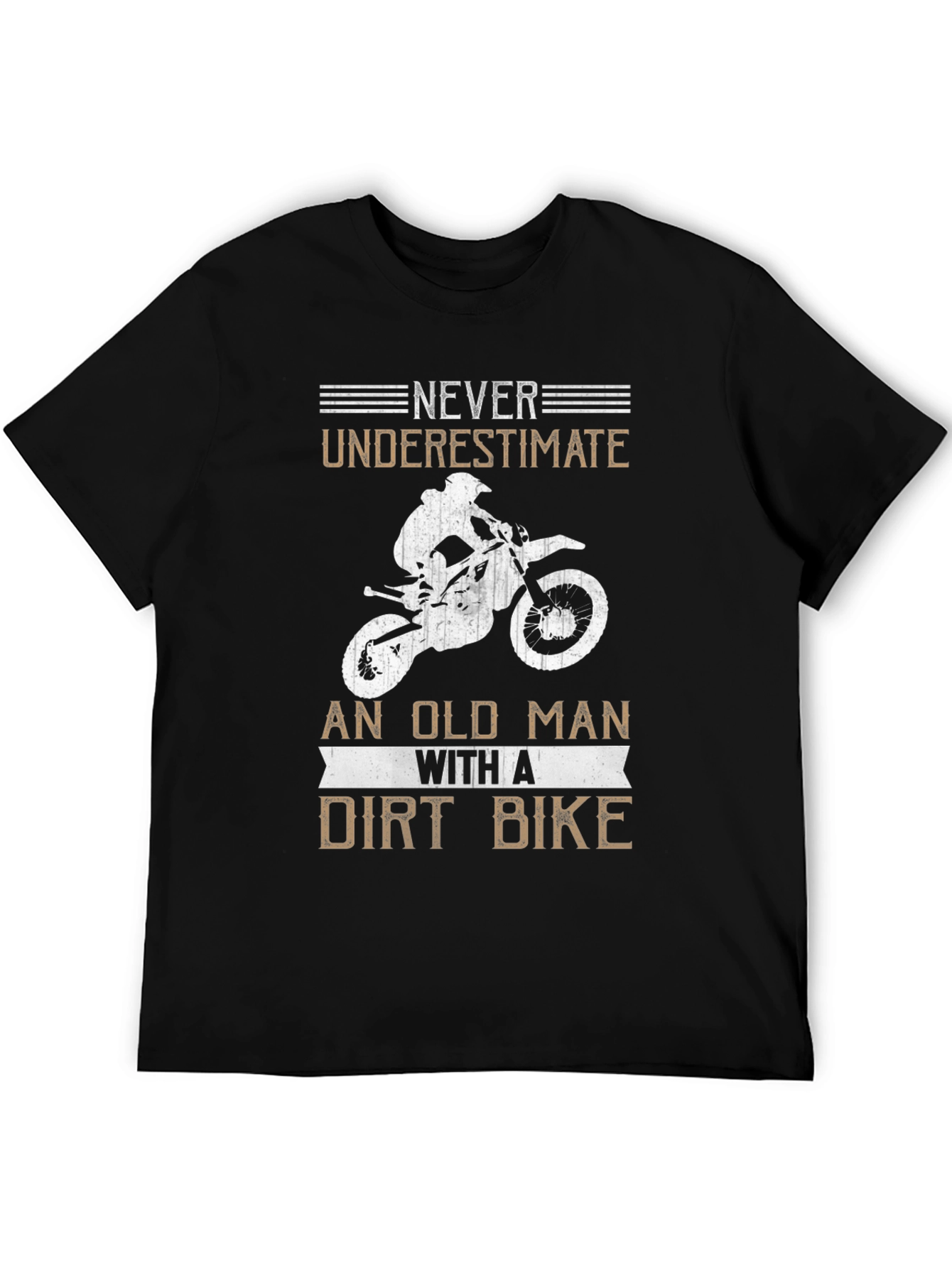 Never Underestimate an Old Man Dirt Bike Black Tee