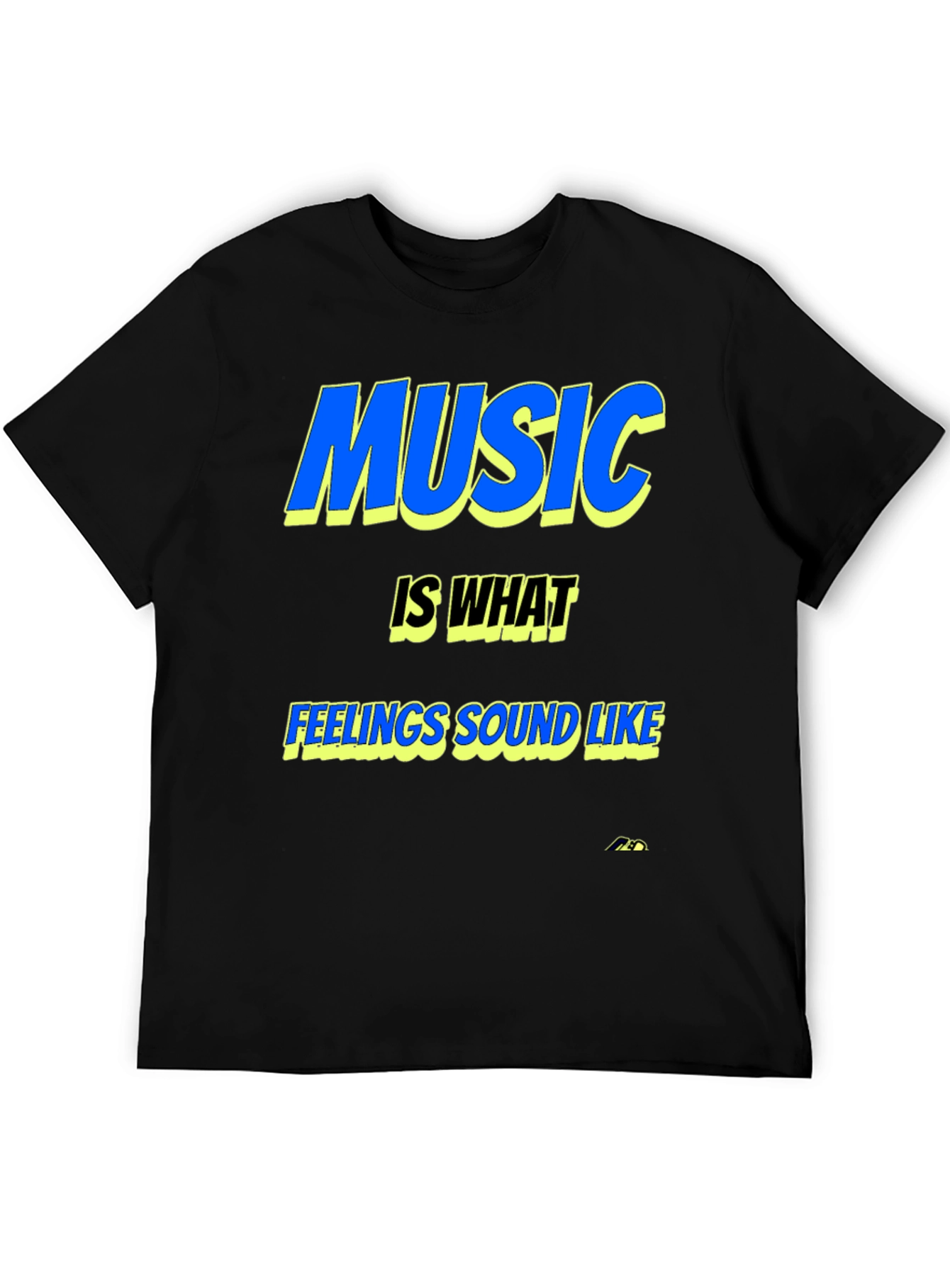 Music is What Feelings Sound Like Graphic Tee