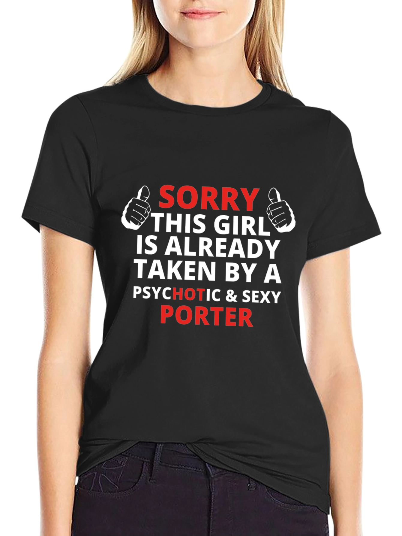 Sorry Taken by a Porter T-Shirt
