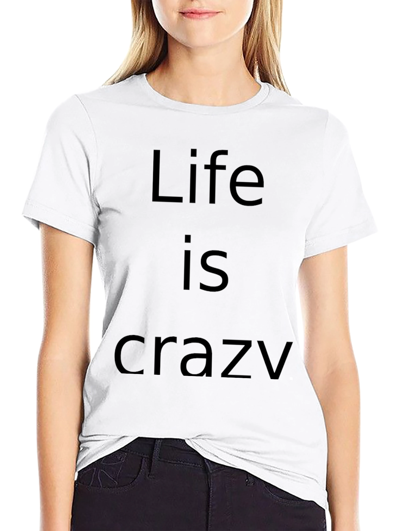 Life Is Crazy Black Graphic T-Shirt
