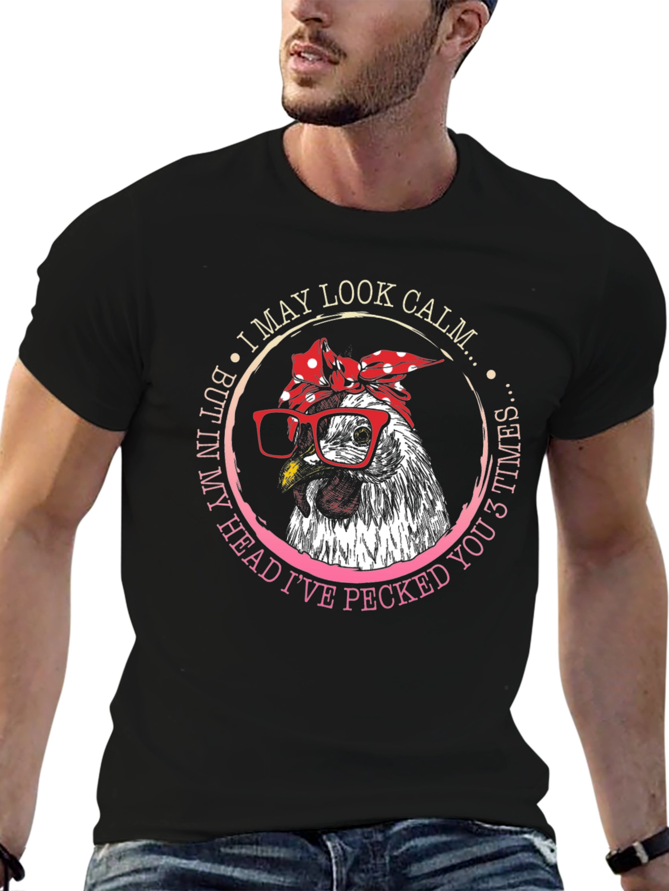 Funny Chicken T-Shirt - I May Look Calm