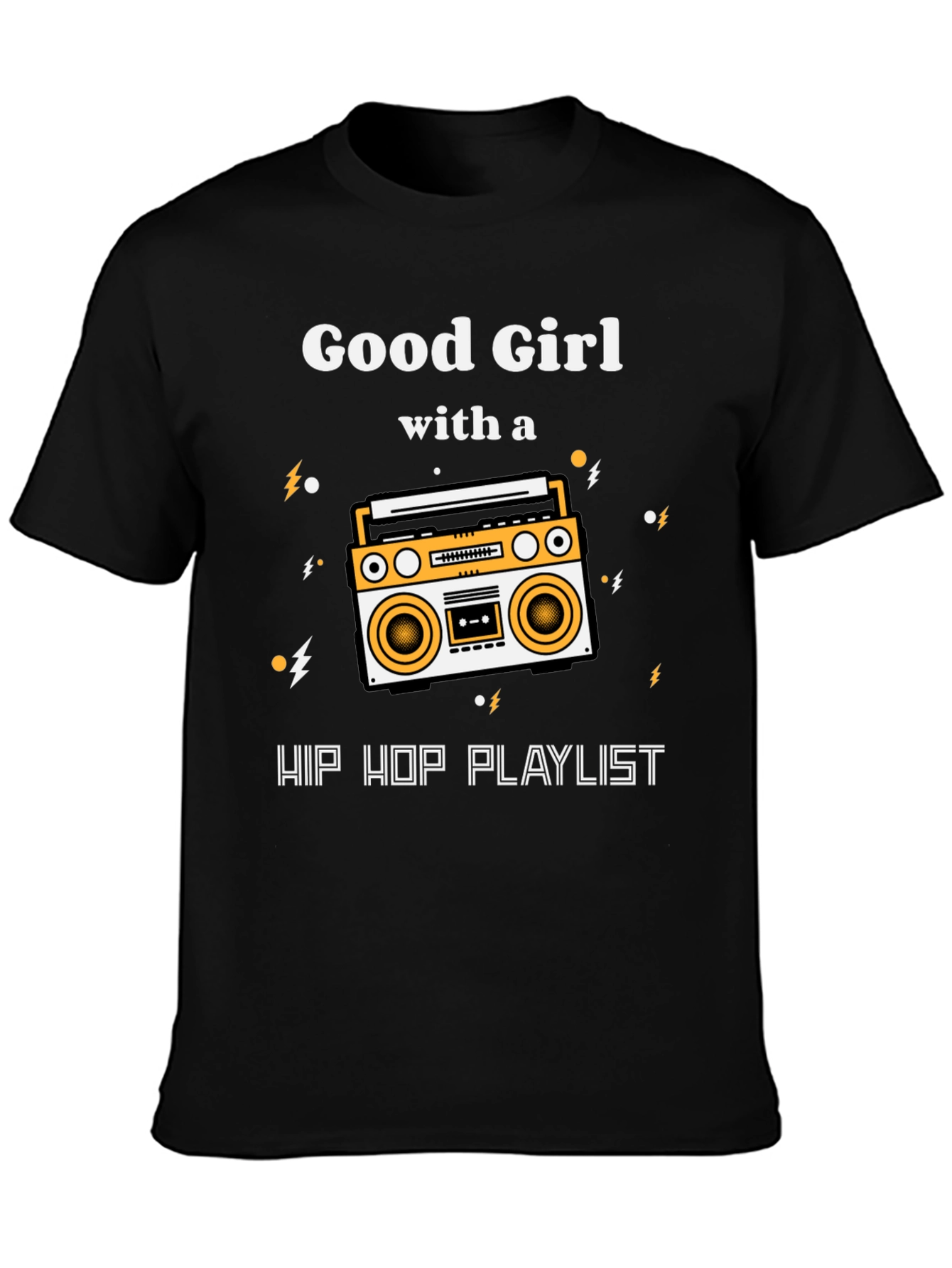 Good Girl Hip Hop Playlist Graphic T-Shirt