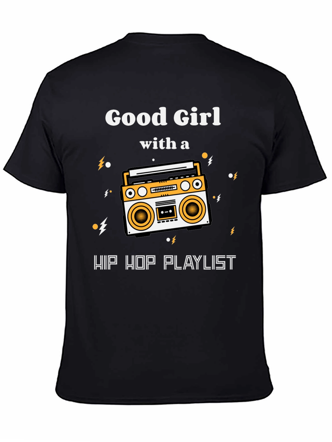 Good Girl Hip Hop Playlist Graphic T-Shirt