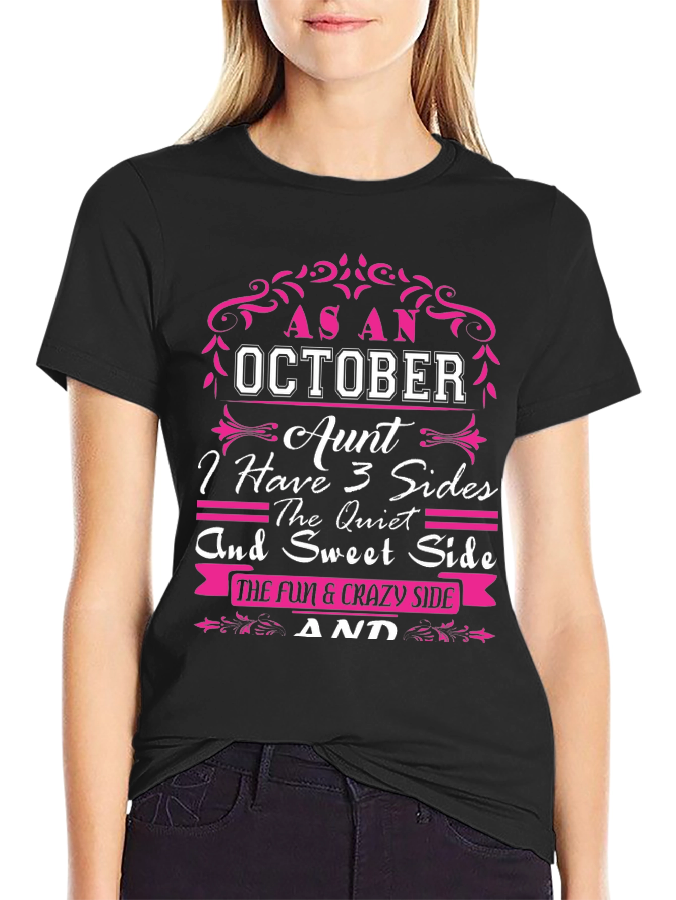 October Aunt T-Shirt: 3 Sides