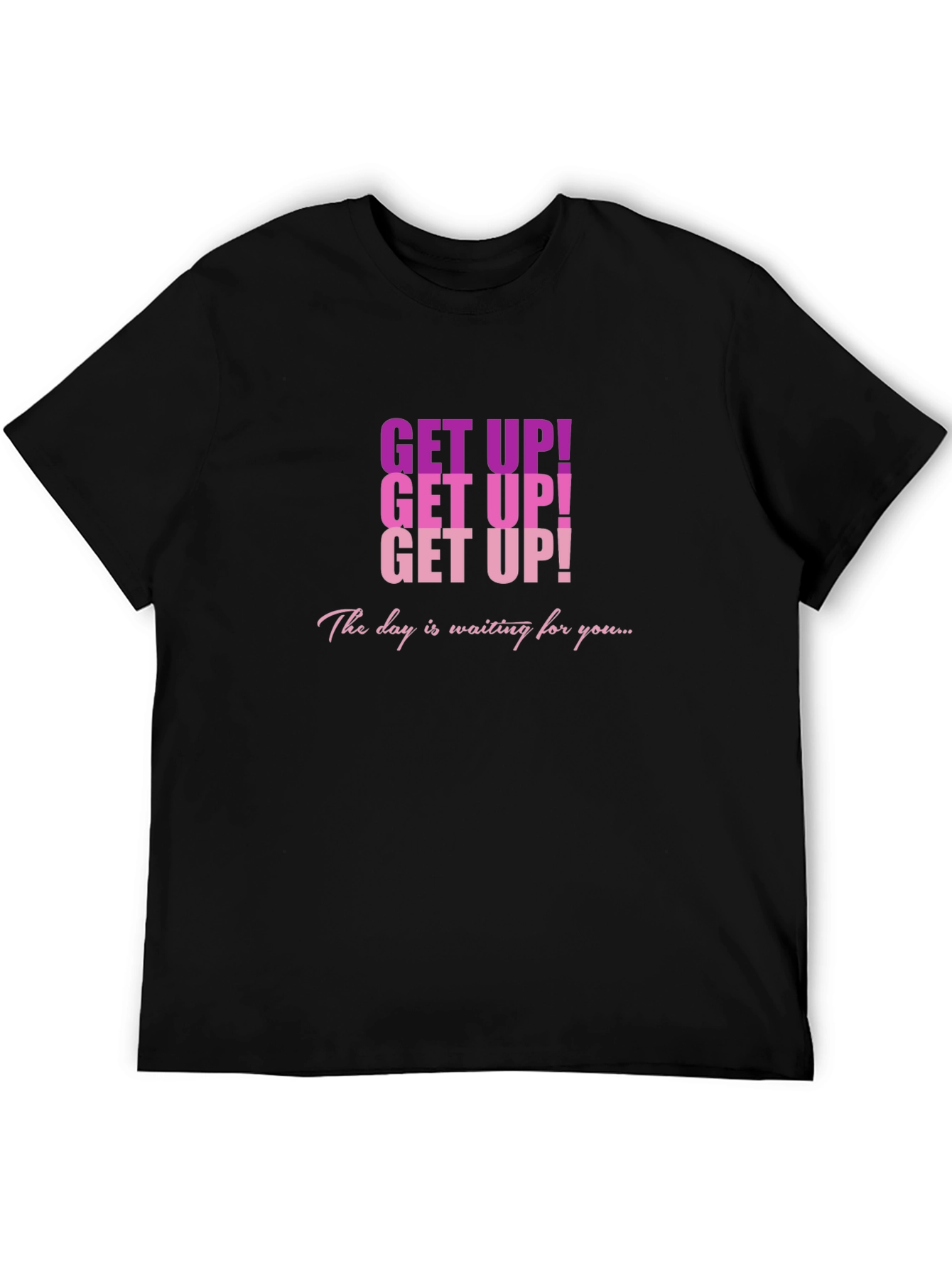 Inspirational Get Up! Graphic T-Shirt