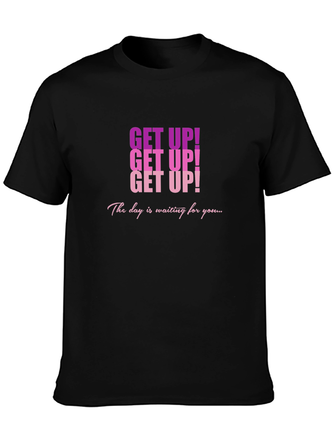 Inspirational Get Up! Graphic T-Shirt