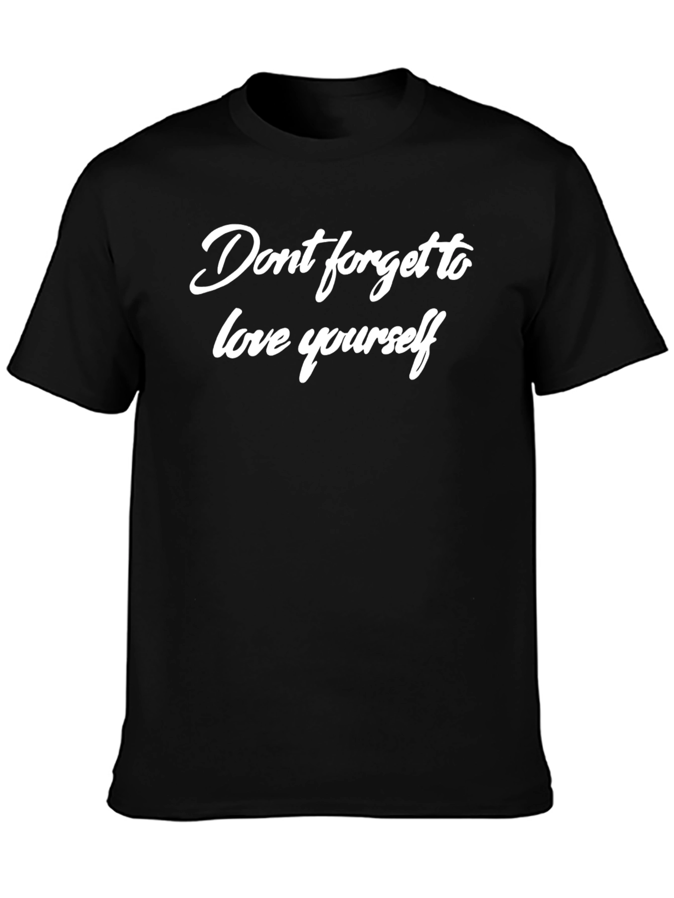 Motivational Black T-Shirt: Love Yourself