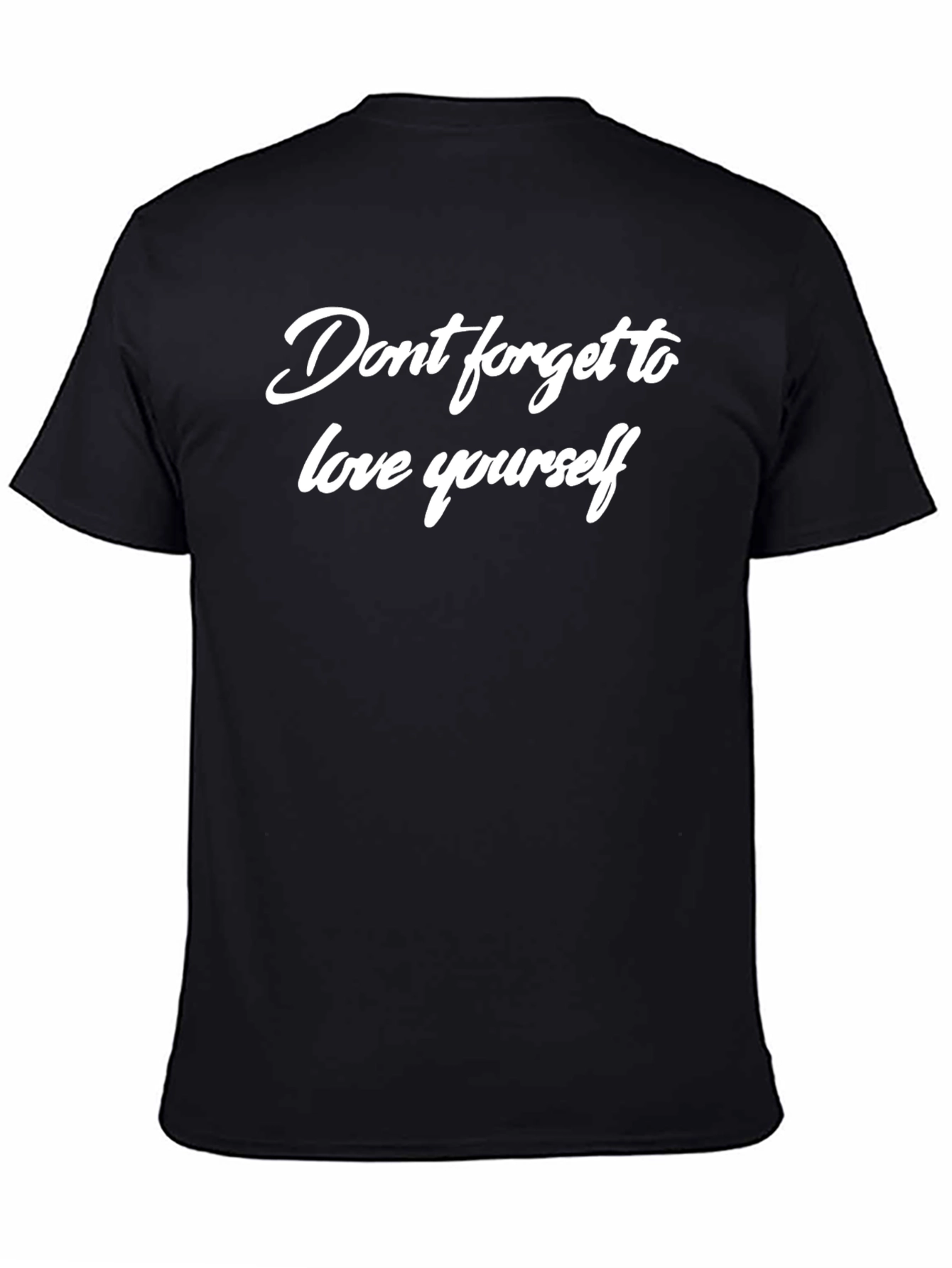 Motivational Black T-Shirt: Love Yourself