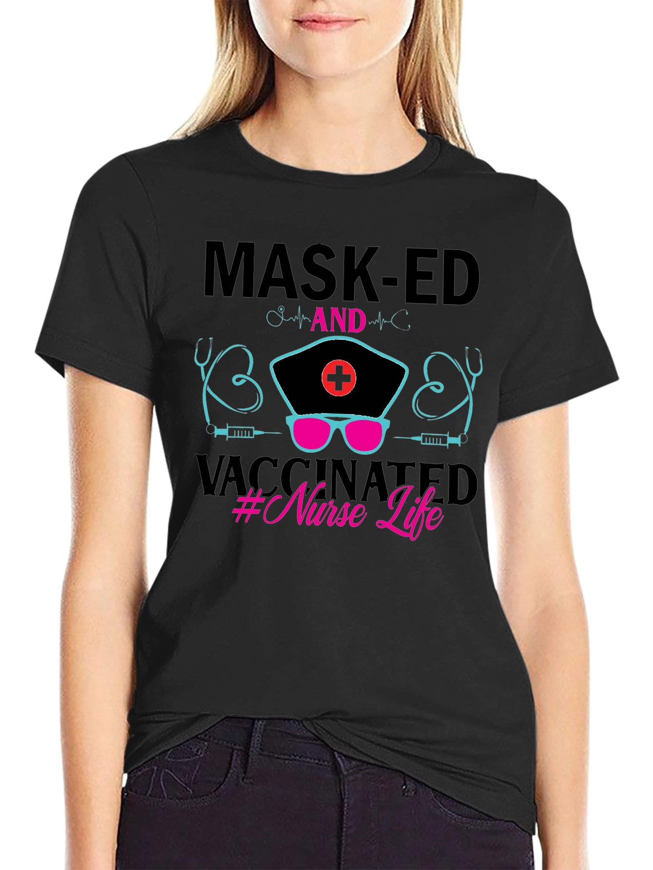 Masked and Vaccinated Nurse Life T-Shirt