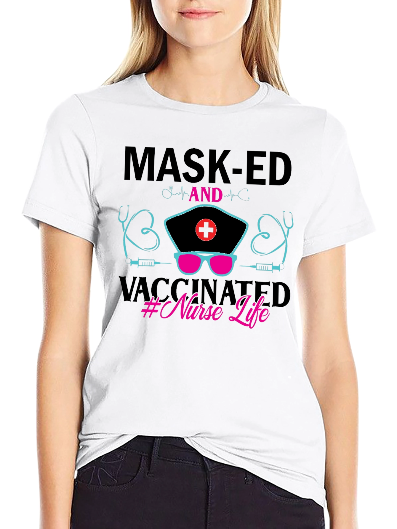 Masked and Vaccinated Nurse Life T-Shirt