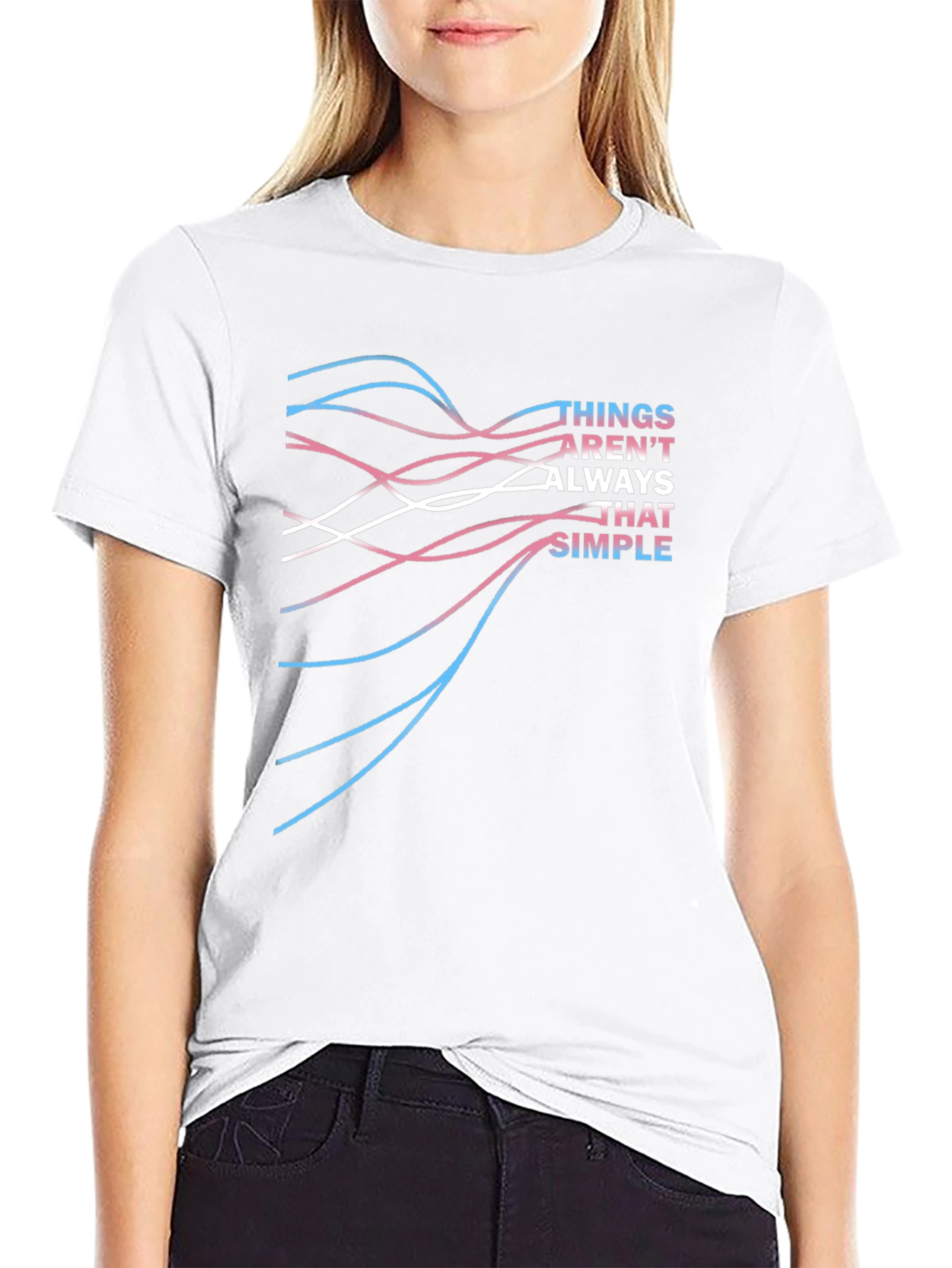 Things Arent Always That Simple T-Shirt