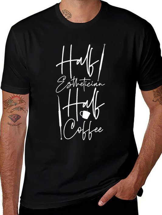 Half Esthetician Half Coffee Graphic Tee