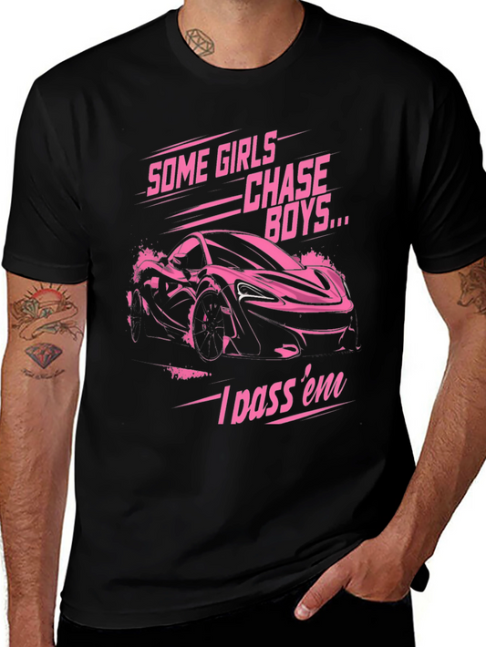 Some Girls Chase Boys T-Shirt