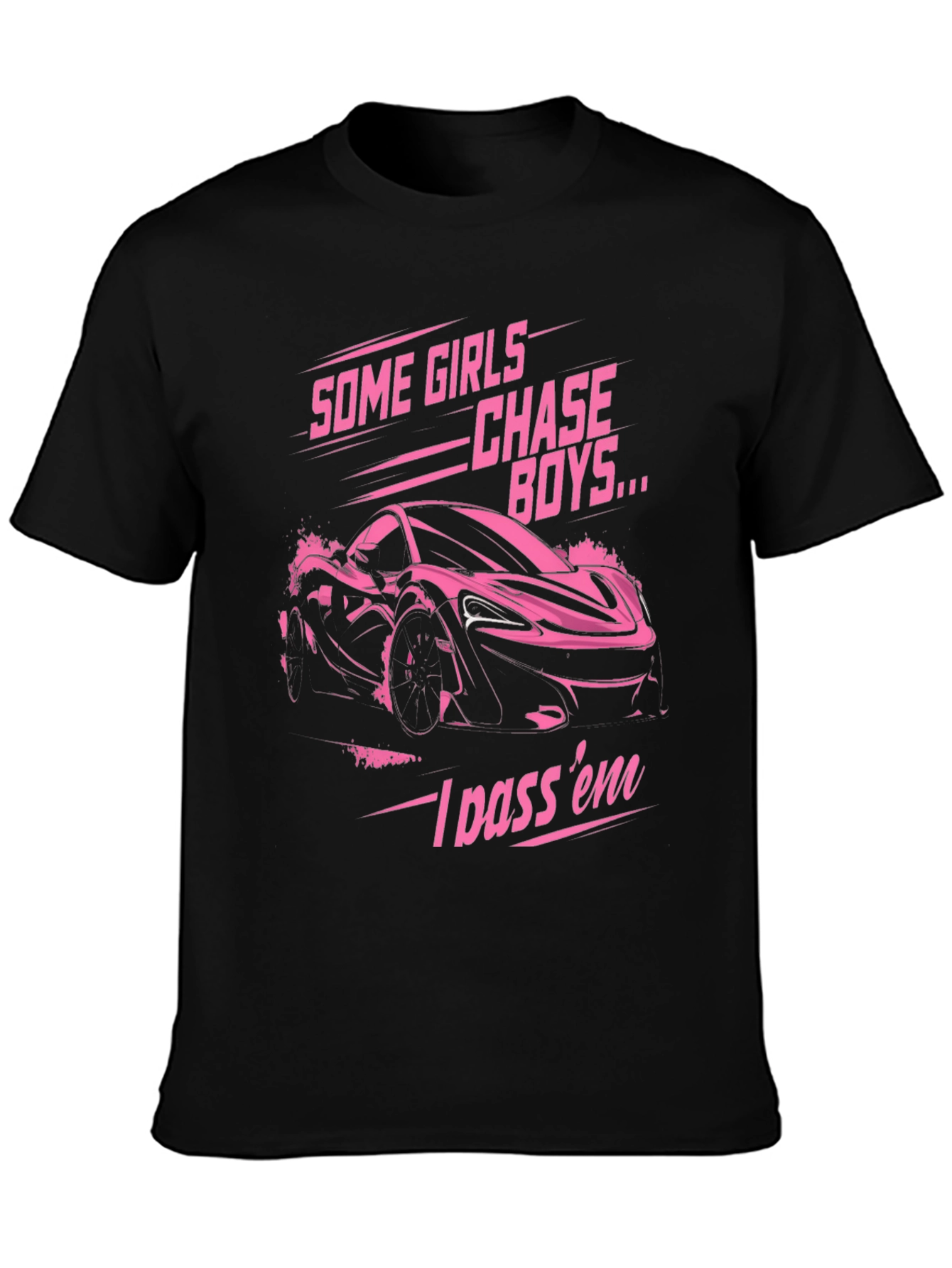 Some Girls Chase Boys T-Shirt