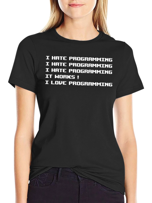 I Hate Programming T-Shirt - Funny Developer Tee
