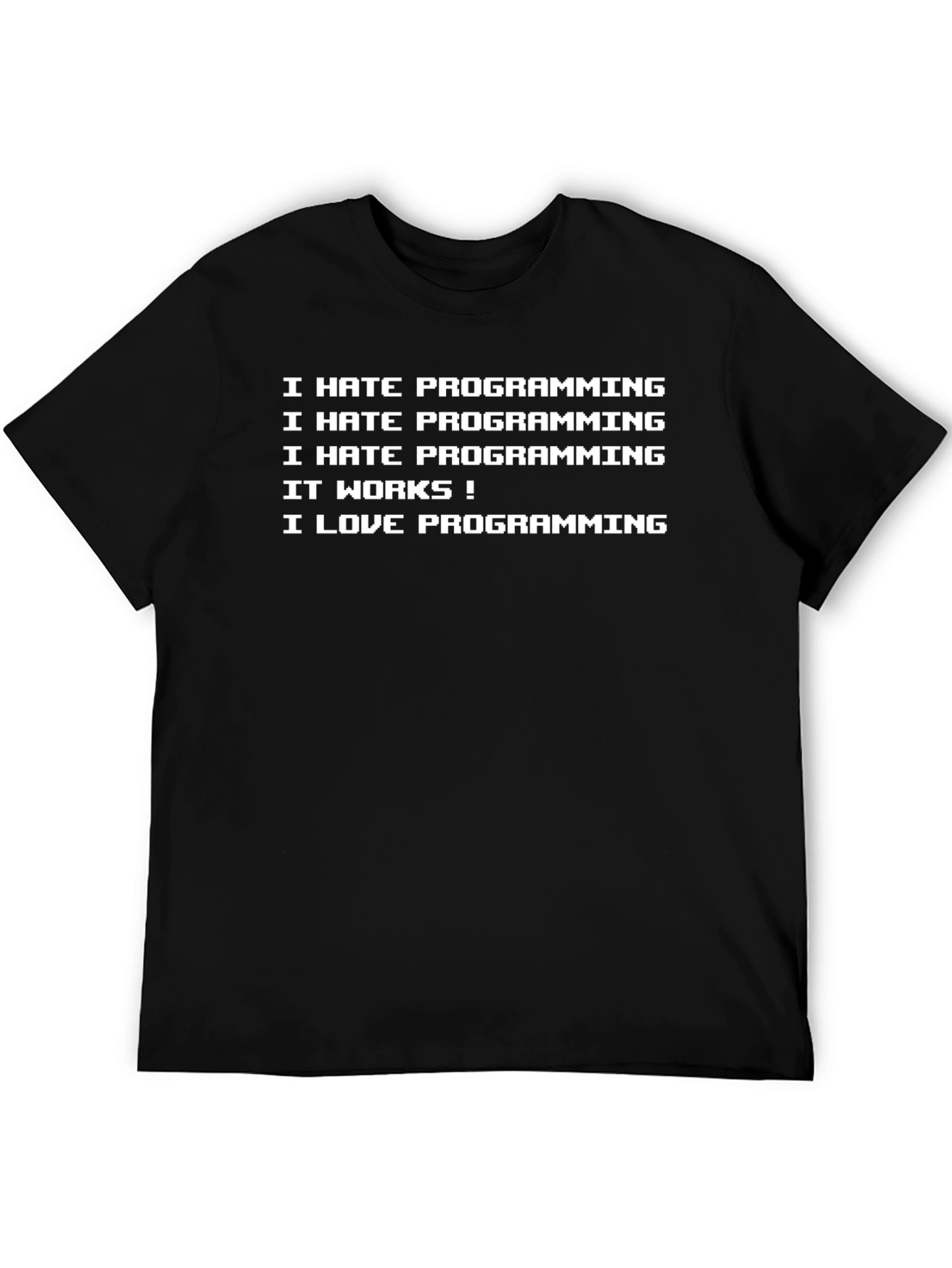 I Hate Programming T-Shirt - Funny Developer Tee