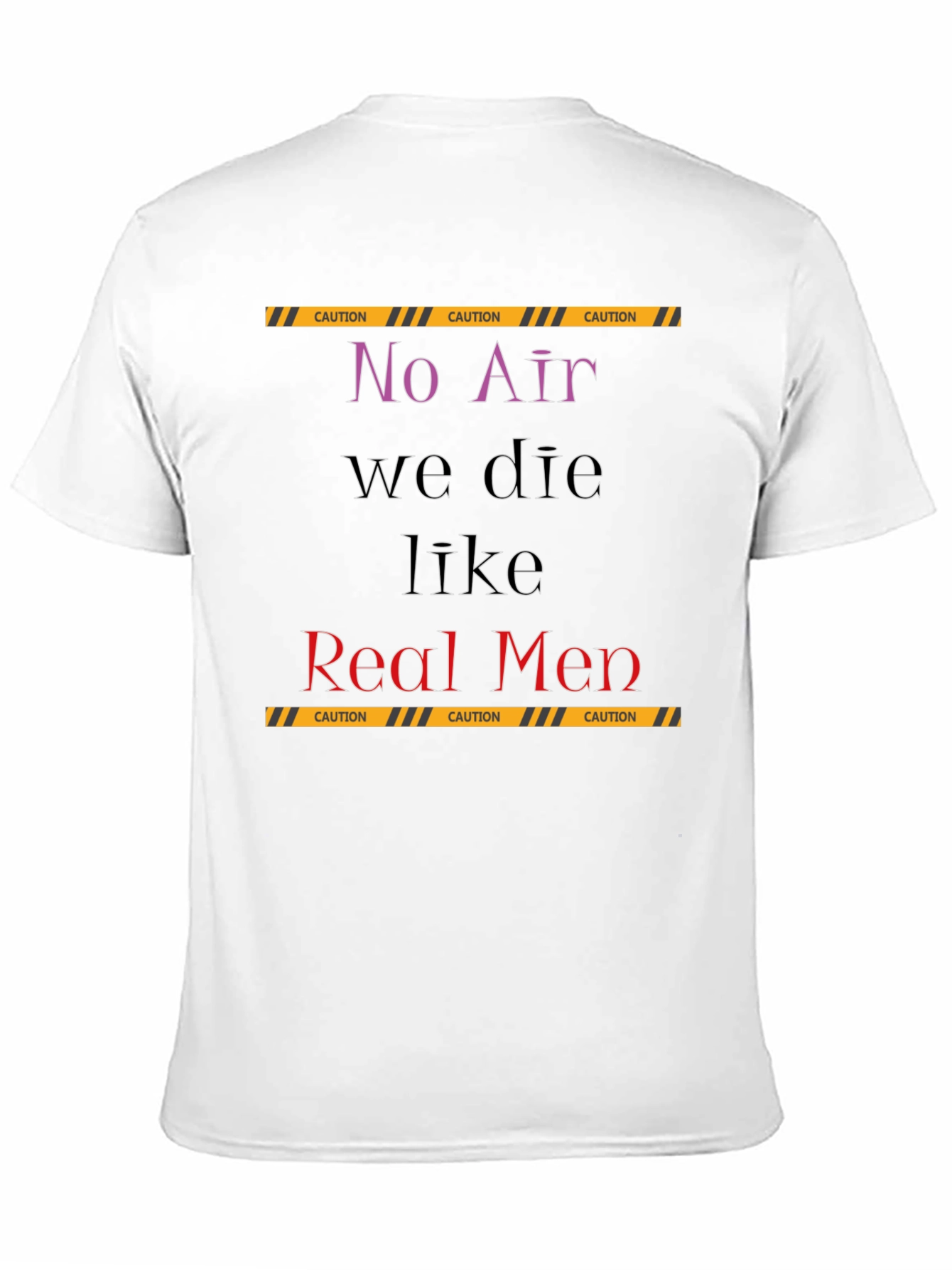 No Air Real Men Graphic T-Shirt