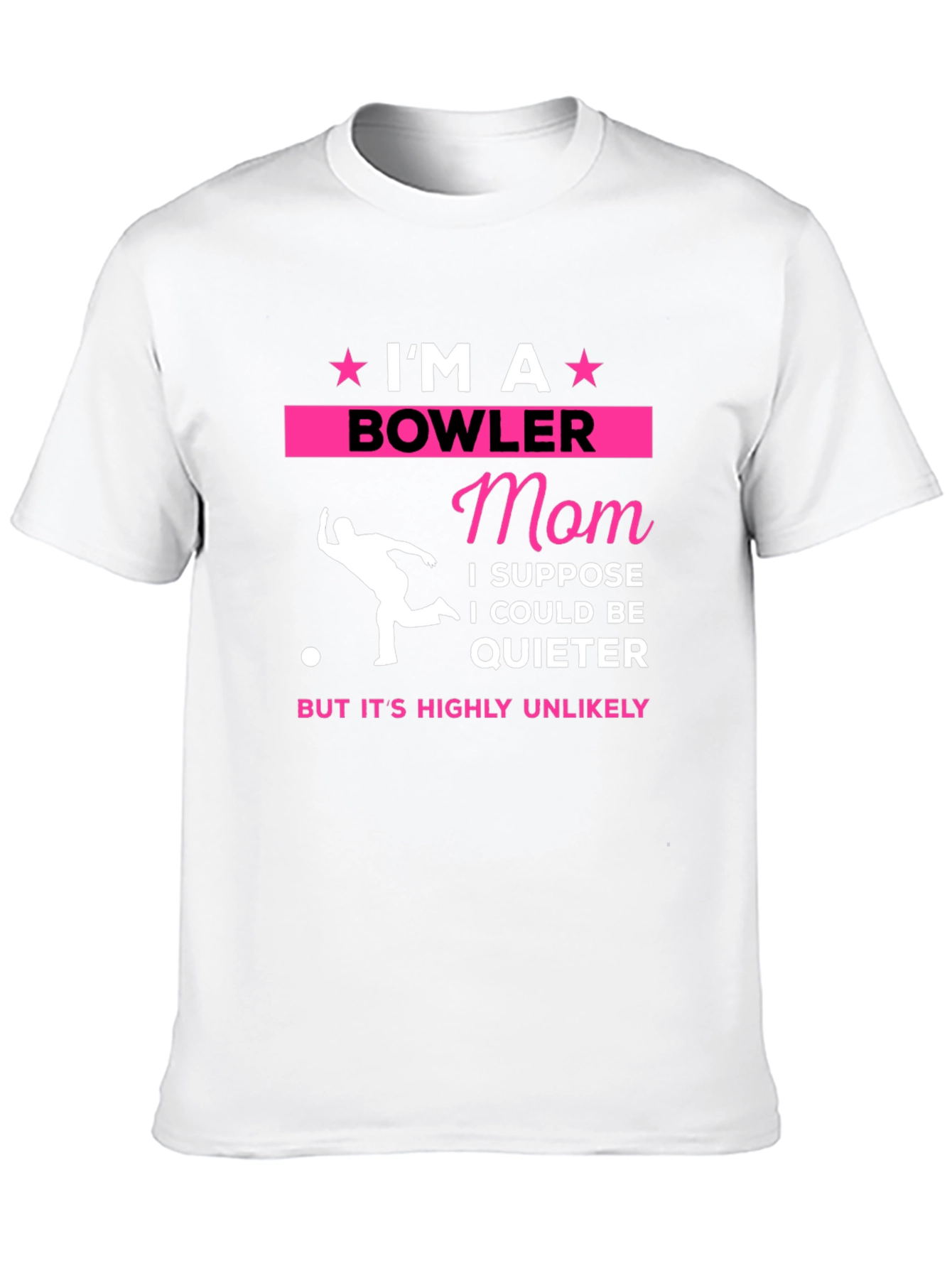 Im A Bowler Mom T-Shirt - Novelty Graphic Tee