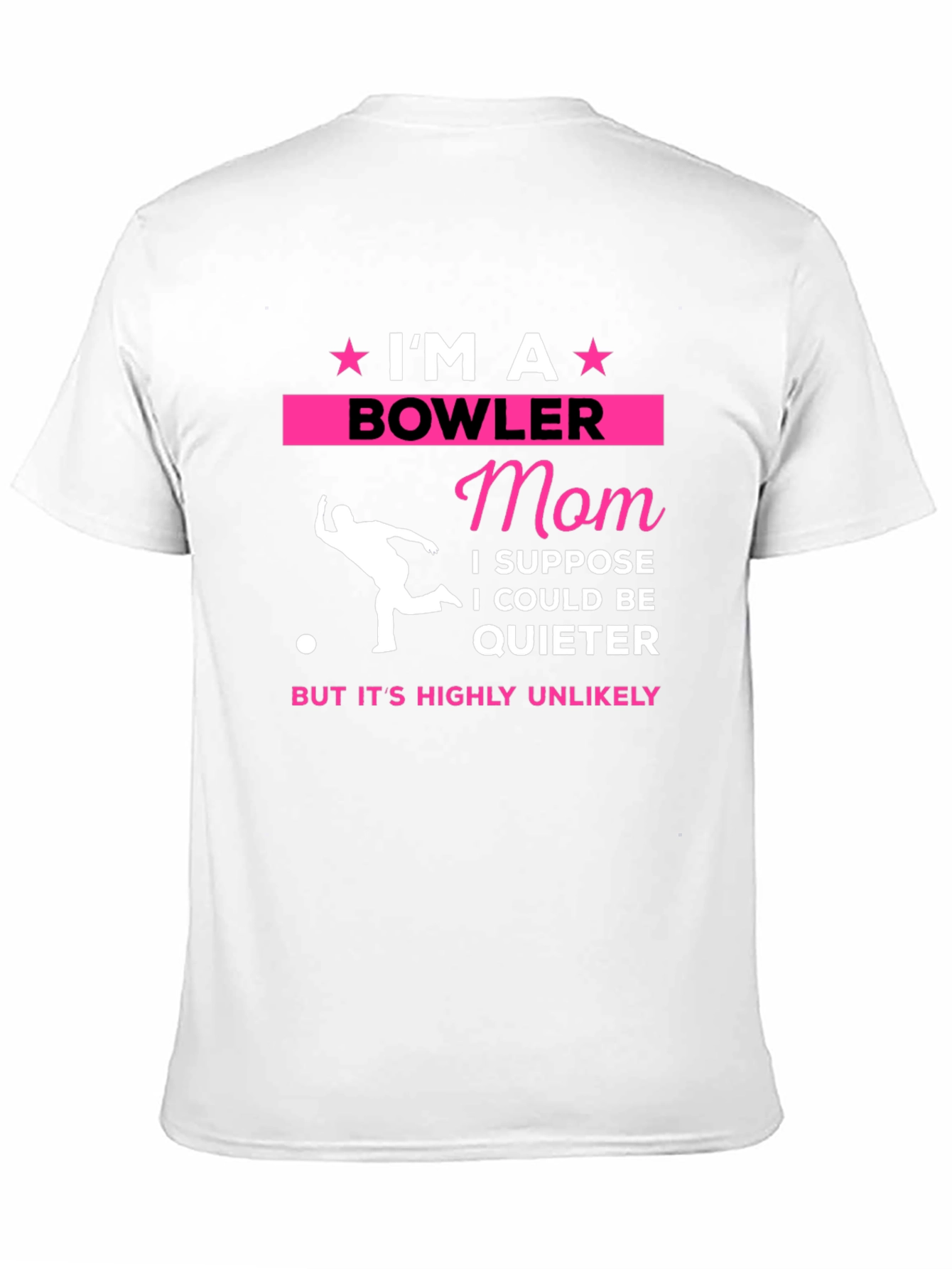 Im A Bowler Mom T-Shirt - Novelty Graphic Tee