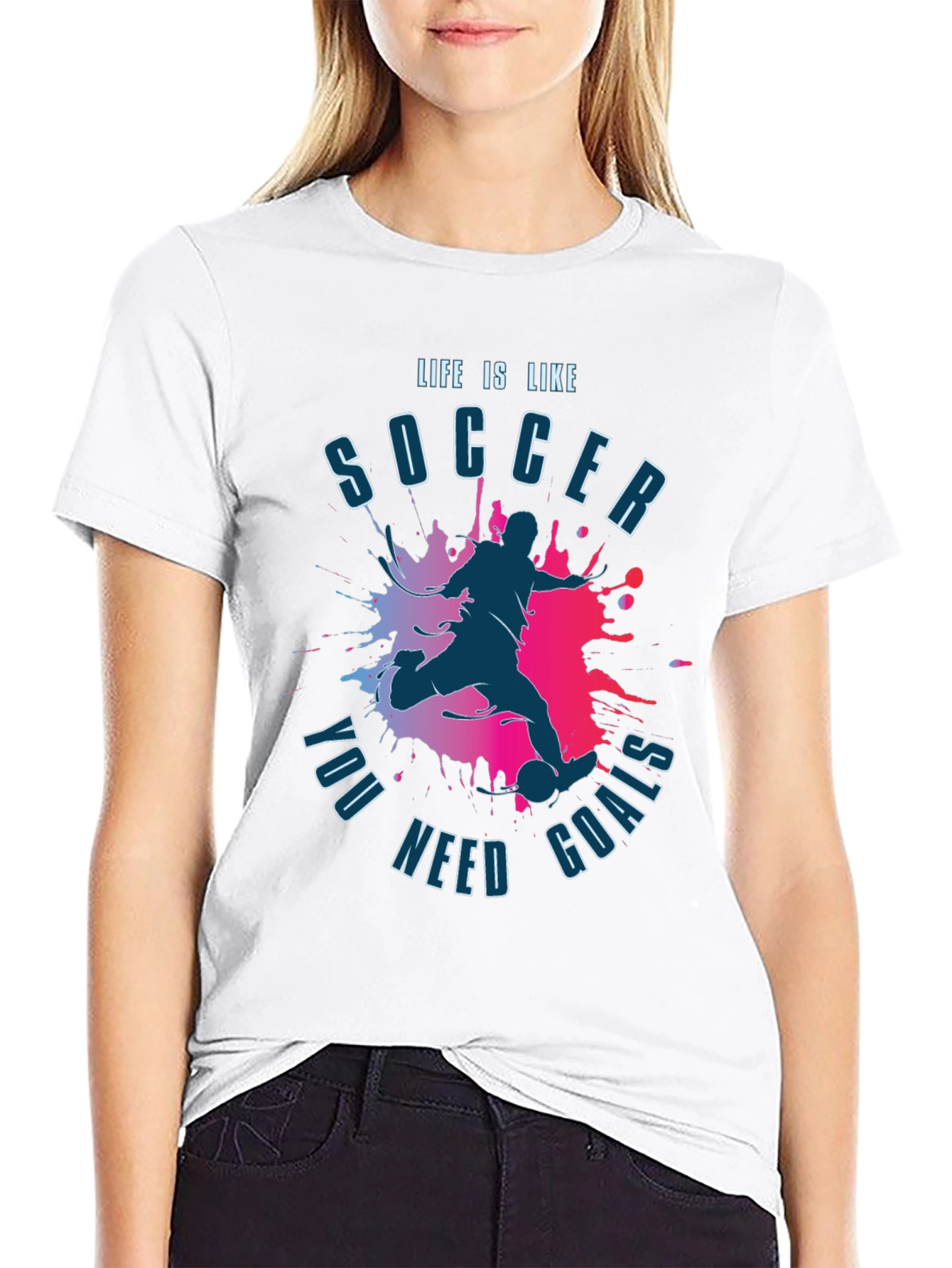 Life is Like Soccer T-Shirt - You Need Goals