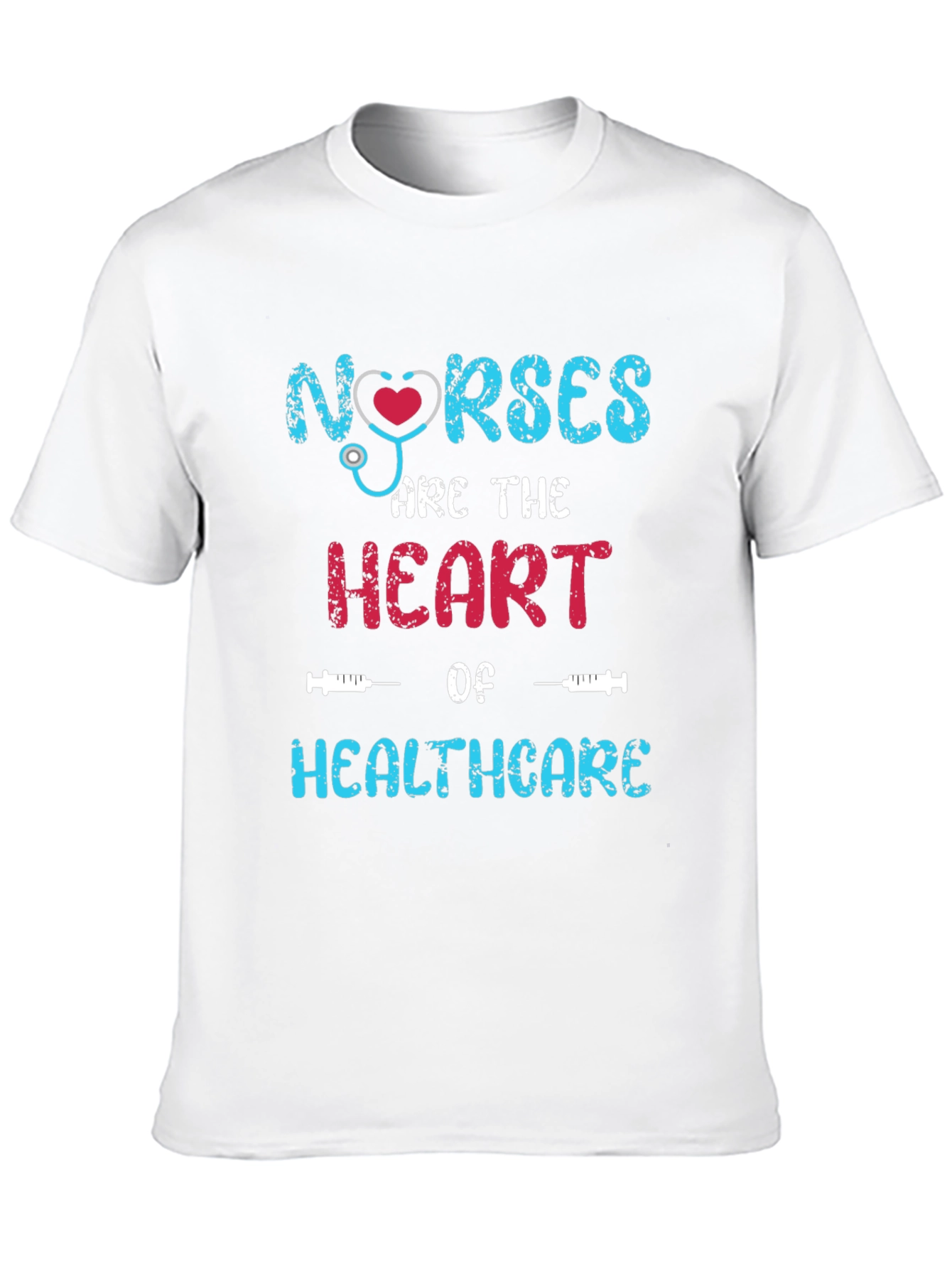 Nurses are the Heart of Healthcare Graphic T-Shirt