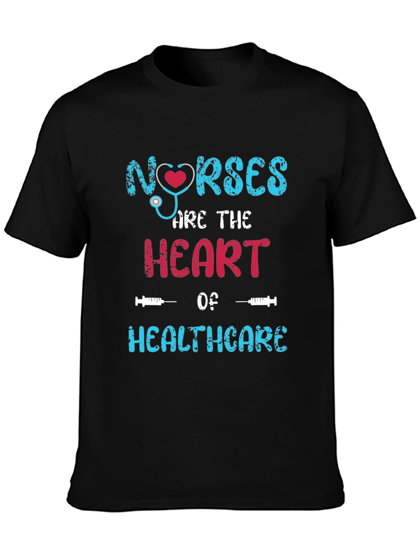 Nurses are the Heart of Healthcare Graphic T-Shirt