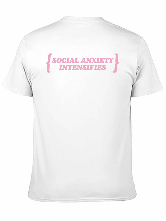 Social Anxiety Intensifies Graphic T-Shirt