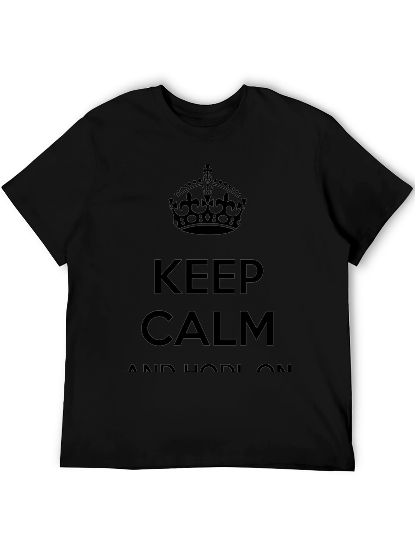 Keep Calm and Hodl On Black T-Shirt