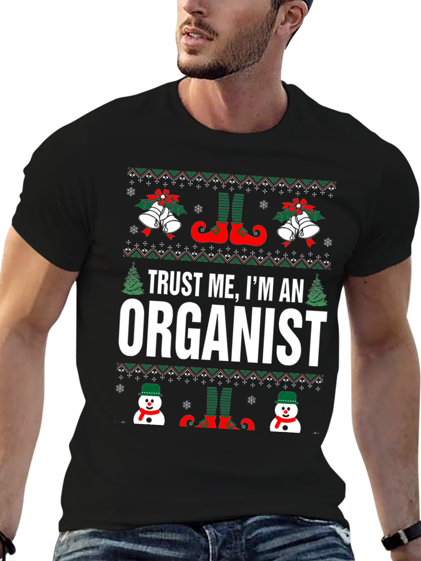 Trust Me Im An Organist Ugly Christmas T-Shirt