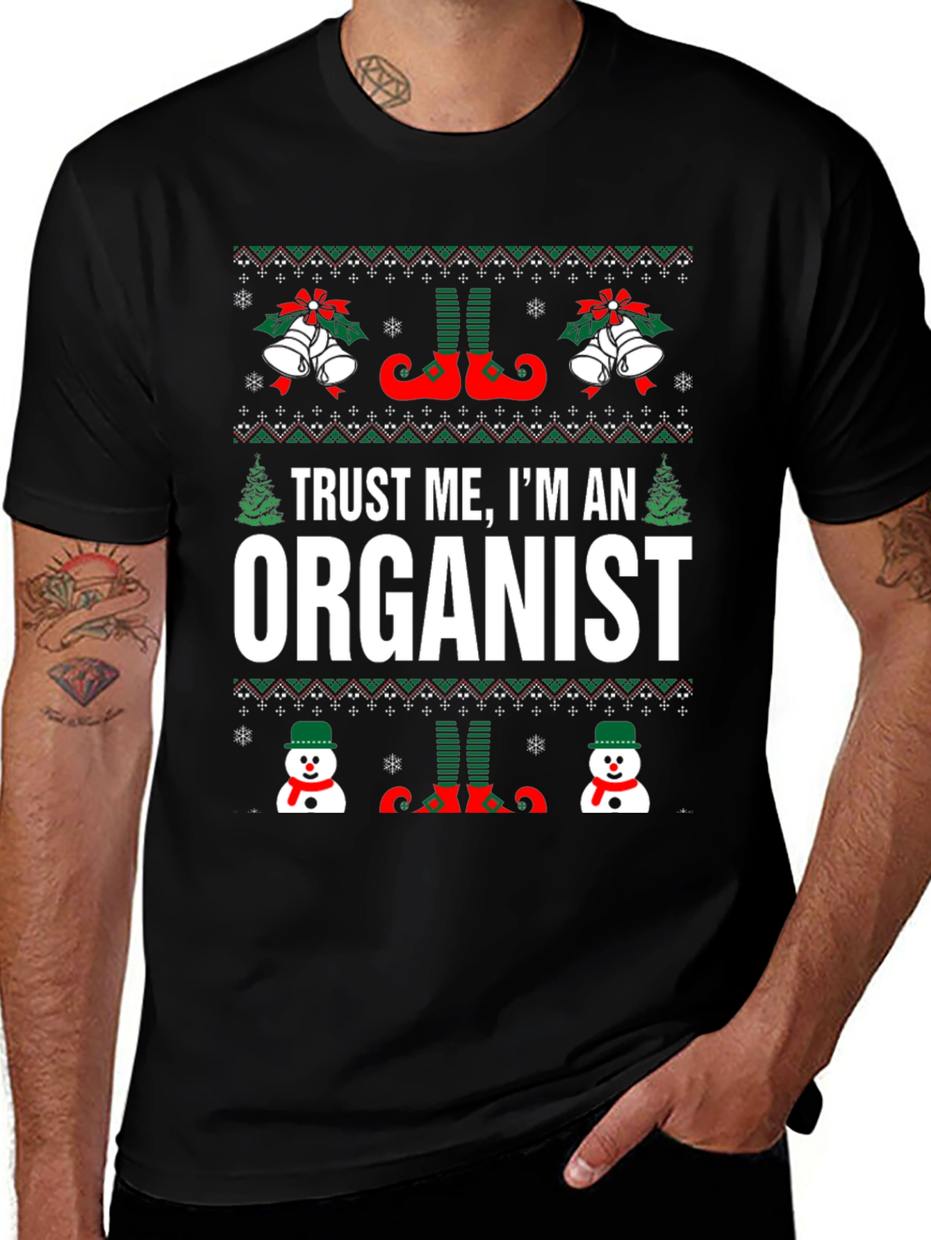 Trust Me Im An Organist Ugly Christmas T-Shirt