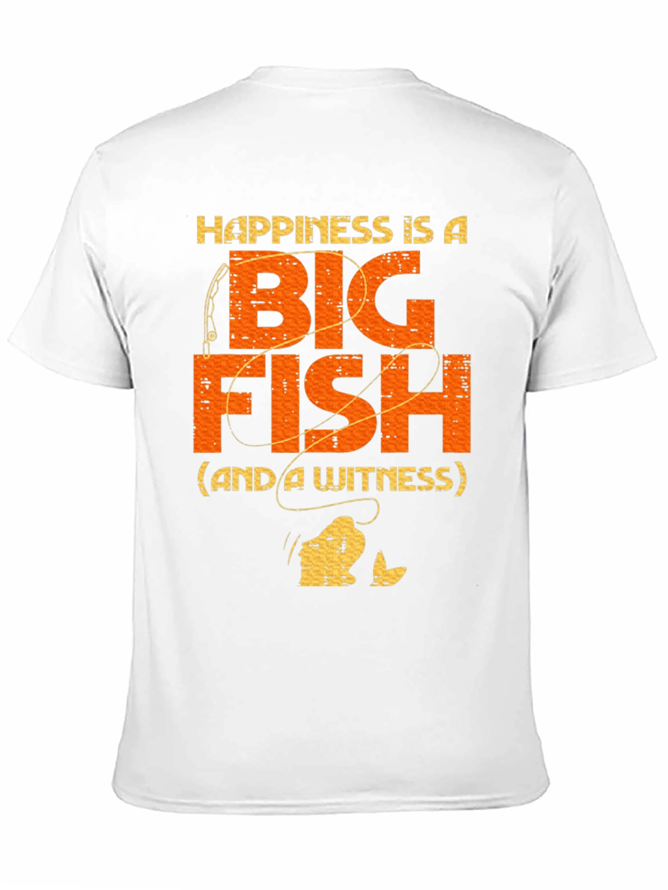 Happiness Is A Big Fish T-Shirt