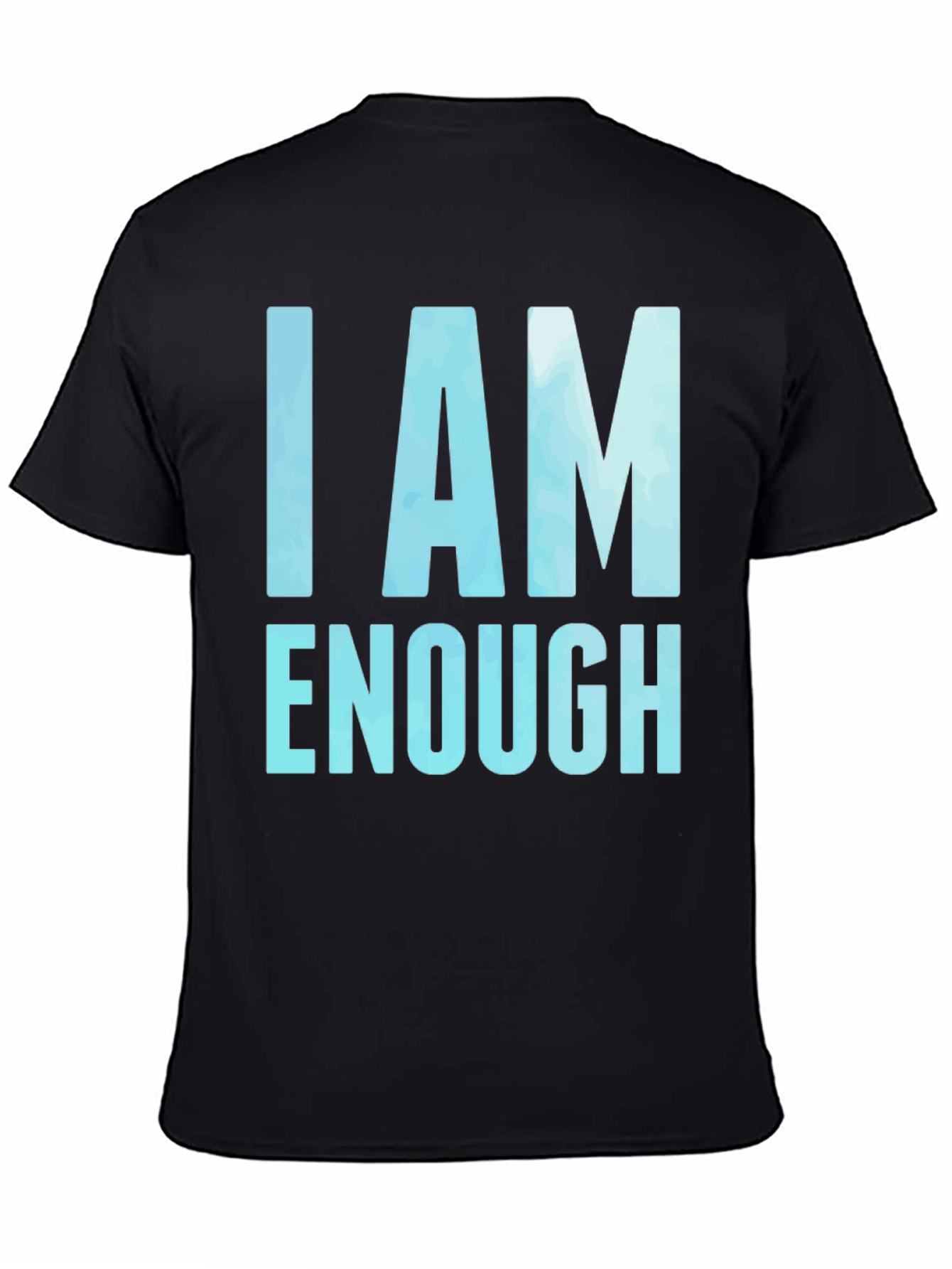 I AM ENOUGH Motivational Graphic Tee