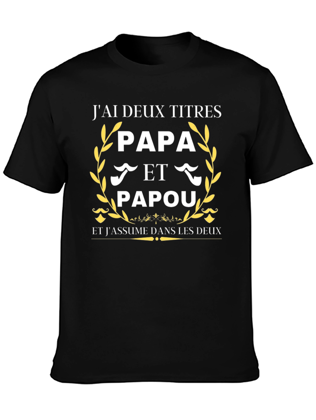 Papa & Papou T-Shirt - I Have Two Titles