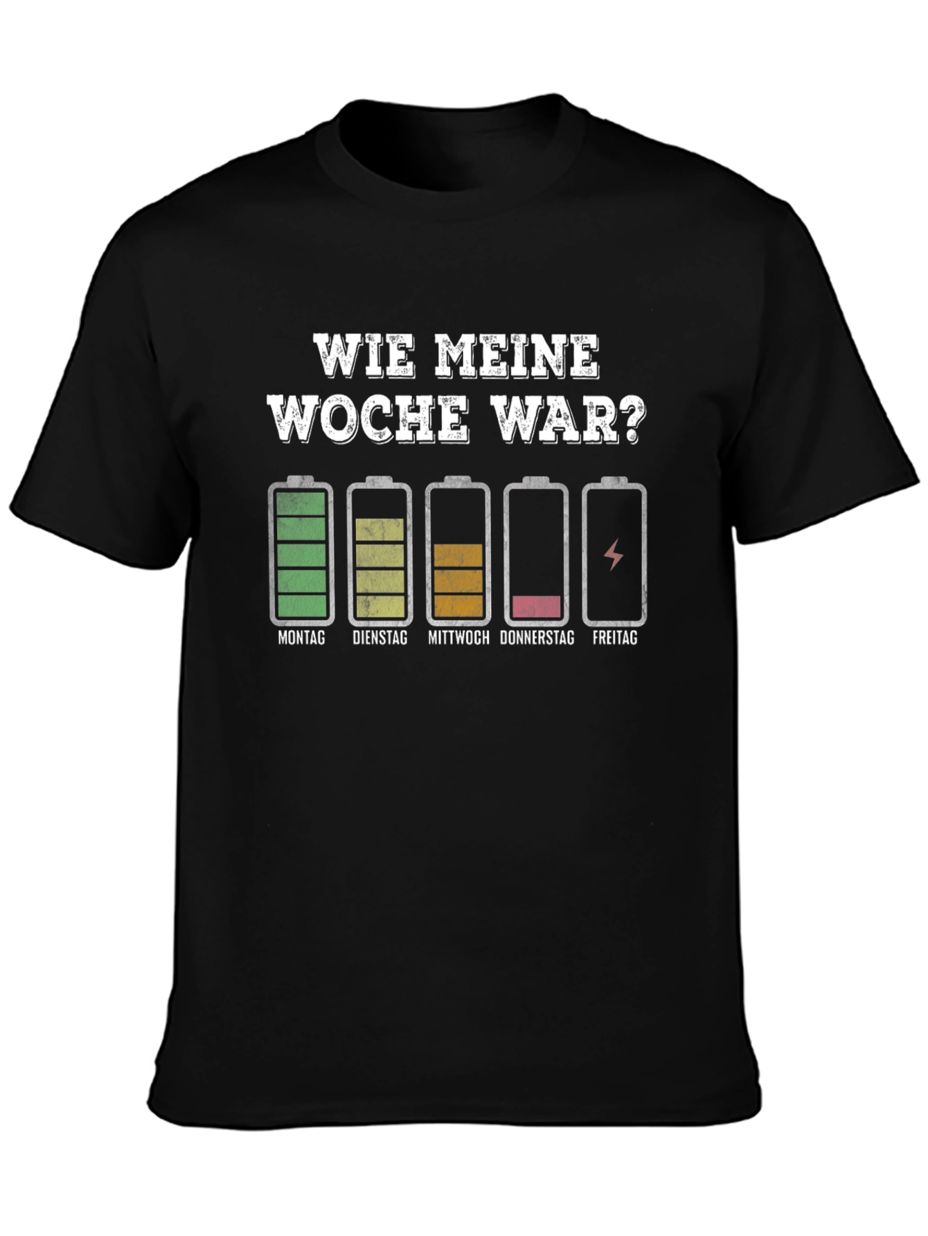 Funny Week Battery T-Shirt - German Humor Tee