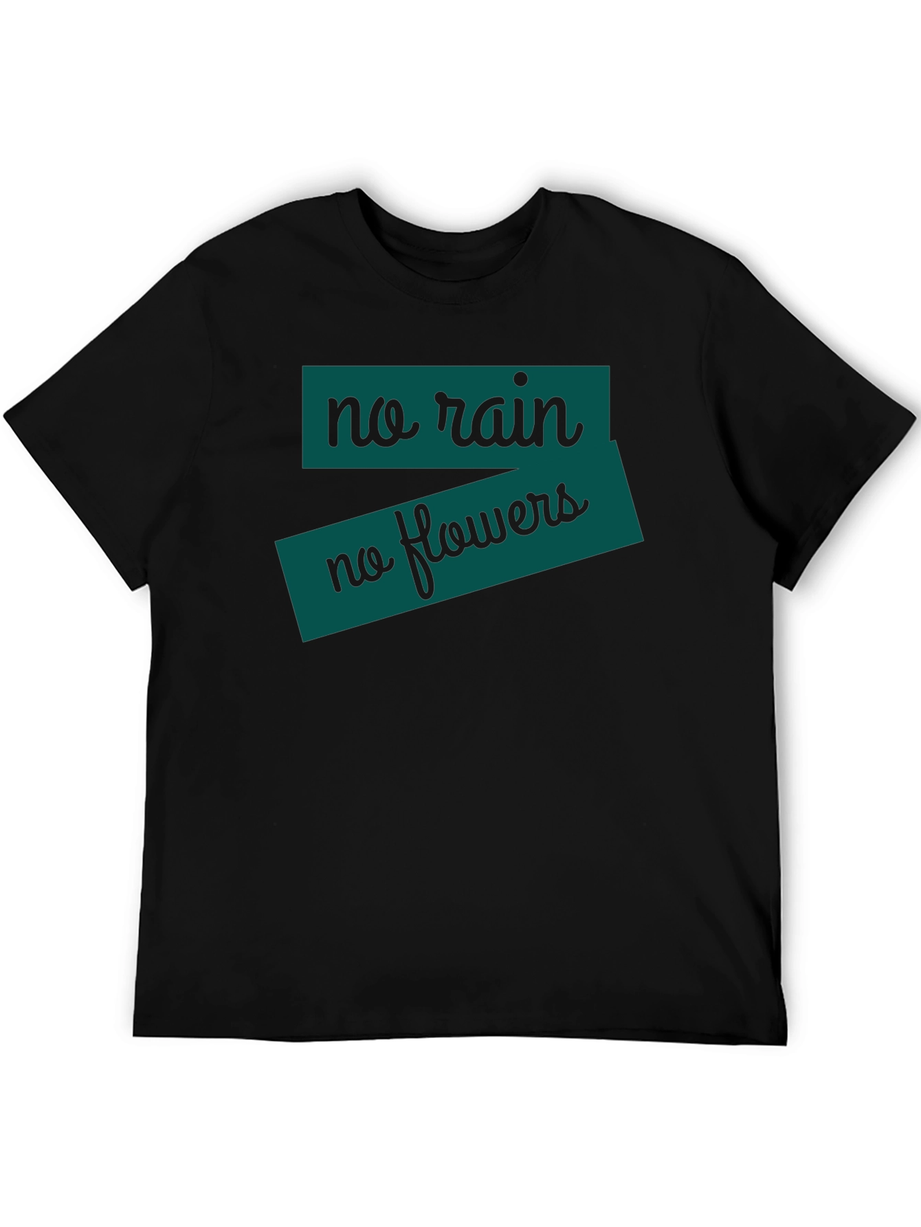 No Rain No Flowers T-Shirt - Black