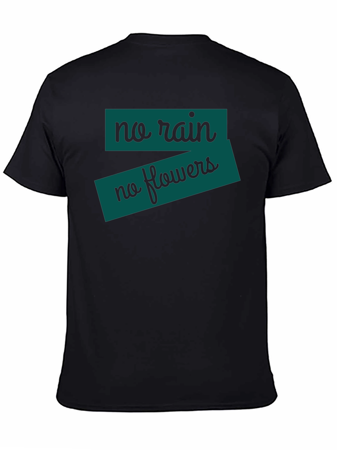 No Rain No Flowers T-Shirt - Black