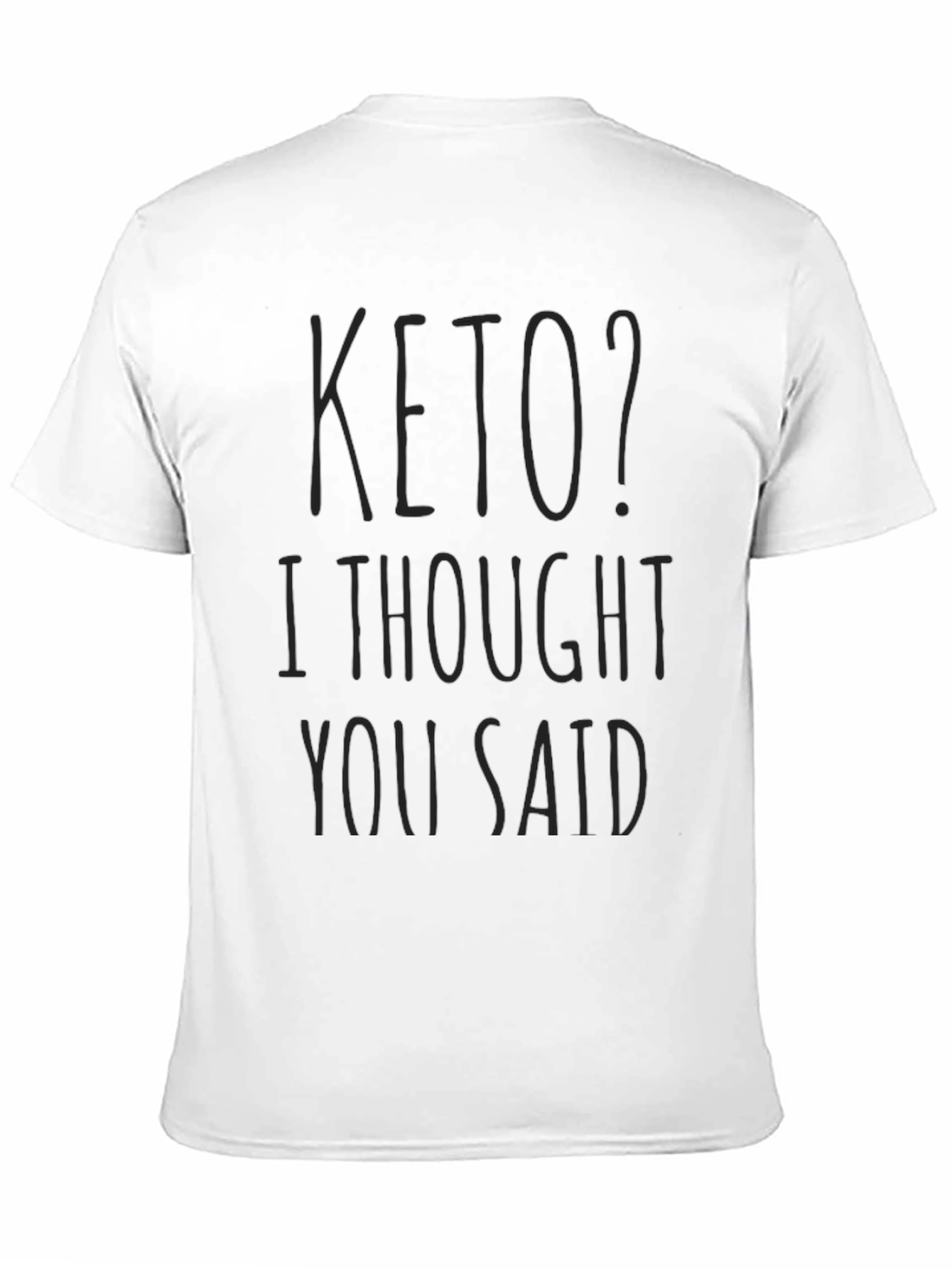 Keto? Funny Graphic Tee