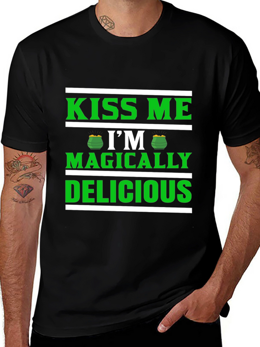 St. Patricks Day Kiss Me Im Magically Delicious Black T-Shirt