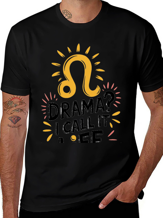 Drama? Leo Zodiac T-Shirt