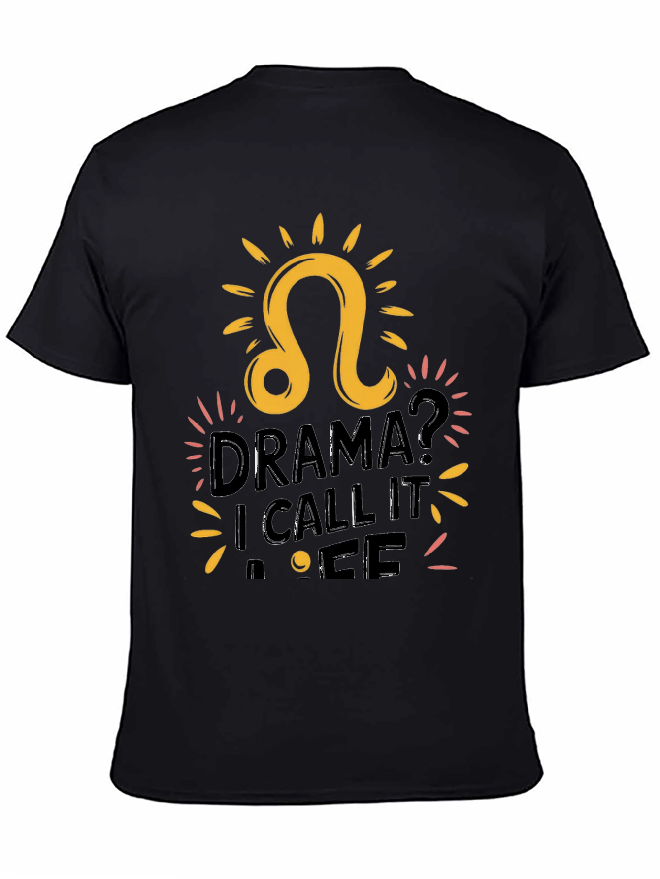 Drama? Leo Zodiac T-Shirt