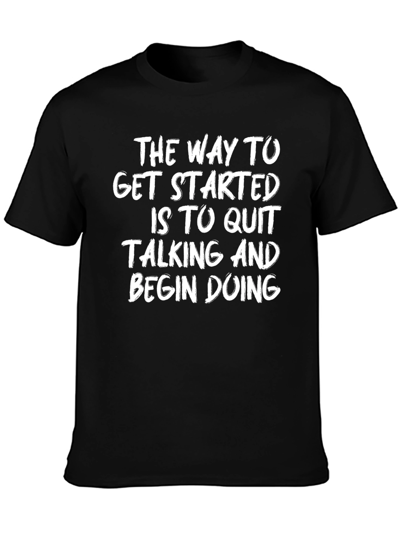 Motivational Quote Graphic Tee - Start Doing!